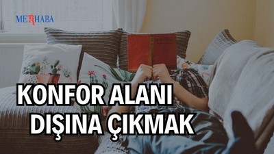 Konfor Alanı Dışına Çıkmak