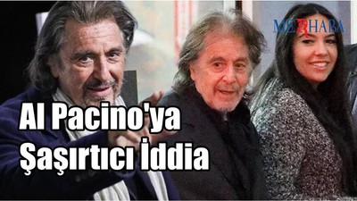 Al Pacino'ya Şaşırtıcı İddia