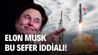 Elon Musk Bu Kez İddialı!