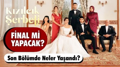 Kızılcık Şerbeti'nde Son Bölüm