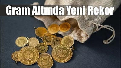 Gram Altında Yeni Rekor