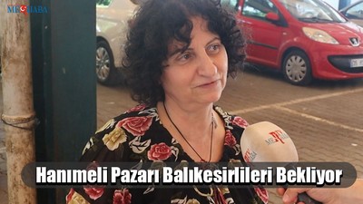 Hanımeli Pazarı Balıkesirlileri Bekliyor