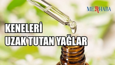 Keneleri Uzak Tutan Yağlar