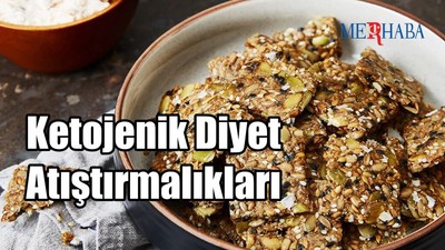 Ketojenik Diyete Uygun Atıştırmalıklar