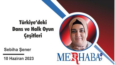 Türkiye’deki Halk Oyun Çeşitleri
