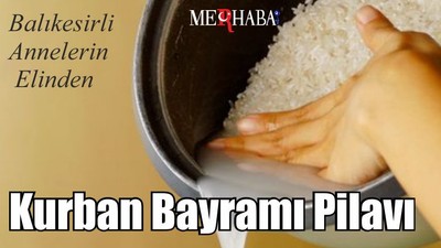 Kurban Bayramı Pilavı