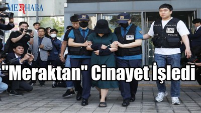"Meraktan" Cinayet İşledi