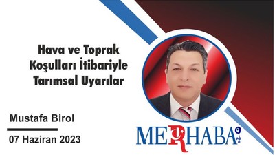 Hava ve Toprak: Tarımsal Uyarılar