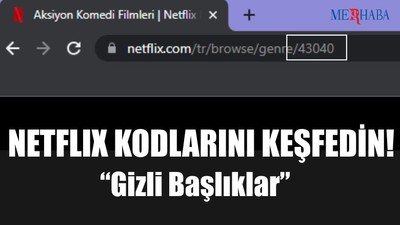 Netflix Kodları: Gizli Başlıklar
