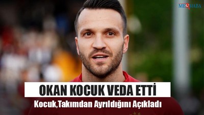 Okan Kocuk Veda Etti