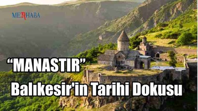 Balıkesir'in Manastırları