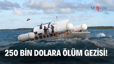 250 Bin Dolara Ölüm Gezisi