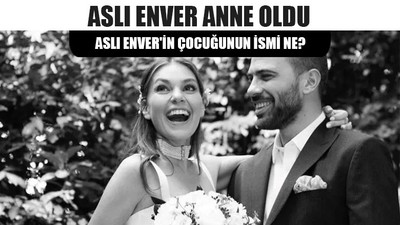 Aslı Enver Anne Oldu