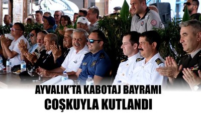 Ayvalık’ta Kabotaj Bayramı Coşkuyla Kutlandı