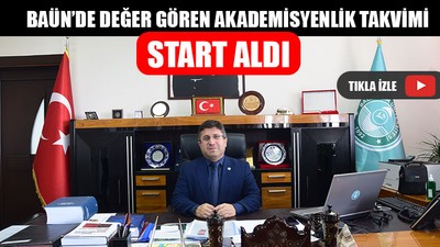 BAÜN’de Değer Gören Akademisyenlik Takvimi