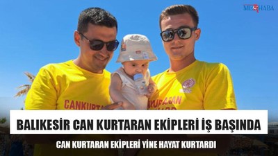 Balıkesir Can Kurtaran Ekipleri İş Başında