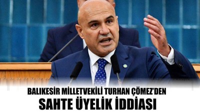 Çömez’den Sahte Üyelik İddiası