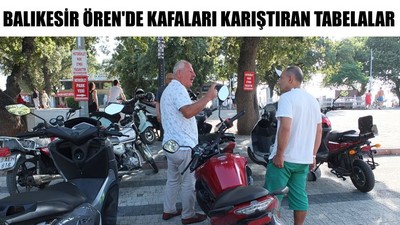 Balıkesir Ören'de Kafaları Karıştıran Tabelalar