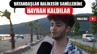 Vatandaşlar Balıkesir Sahillerine Hayran Kaldılar