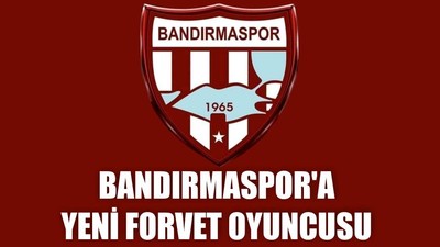 Bandırmaspor'a Yeni Forvet Oyuncusu