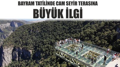 Bayram Tatilinde Cam Seyir Terasına Büyük İlgi