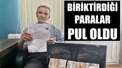 Biriktirdiği Paralar Pul Oldu