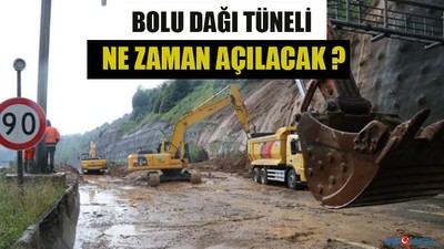 Bolu Dağı Tüneli Ne Zaman Açılacak ?