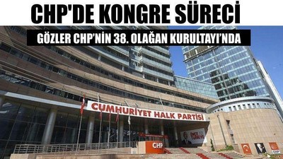 CHP'de Kongre Süreci