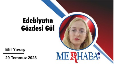 Edebiyatın Gözdesi Gül