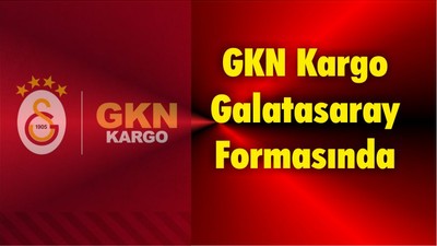Akyürek'ten Büyük İmza; GKN Kargo Galatasaray Formasında