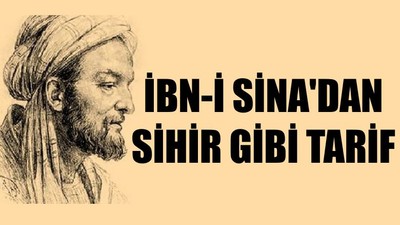 İbn-i Sina'dan Sihir Gibi Tarif