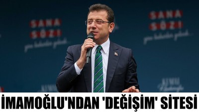 İmamoğlu'ndan 'Değişim' Sitesi