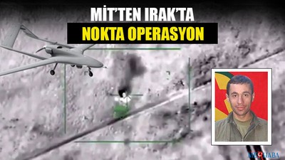 MİT’ten Irak’ta Nokta Operasyon!