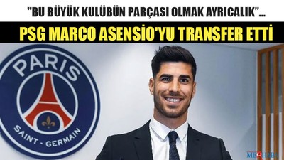 PSG Marco Asensio'yu Transfer Etti