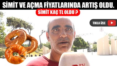 Simit ve Açma Fiyatlarında Artış Oldu!