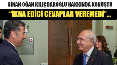 Sinan Oğan Kılıçdaroğlu Hakkında Konuştu