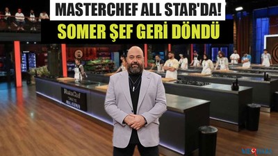 Somer Şef Geri Döndü