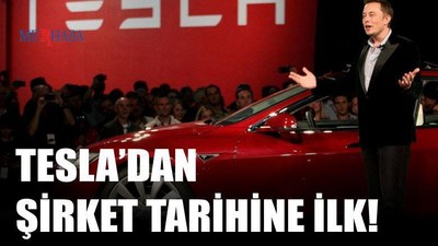 Tesla'dan Şirket Tarihine İlk!