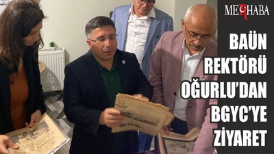BAÜN Rektörü Oğurlu’dan BGYC’ye Ziyaret