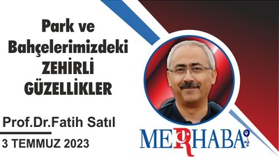 Park ve Bahçelerimizdeki ZEHİRLİ GÜZELLİKLER
