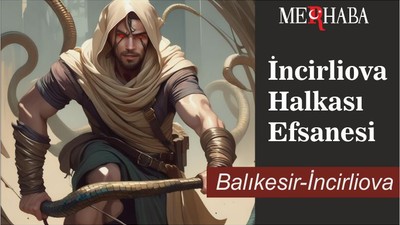 İncirliova Halkası Efsanesi
