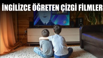 Çocuklarınızın İzleyebileceği İngilizce Çizgi Filmler