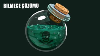 Zehir Oyunu Çözümü