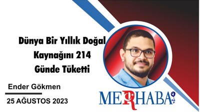 Dünya Bir Yıllık Doğal Kaynağını 214 Günde Tüketti