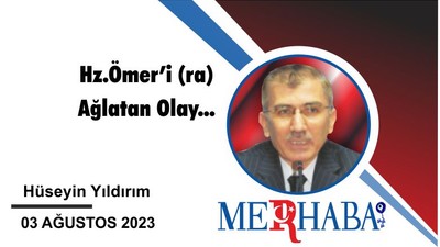 Hz.Ömer'i (ra) Ağlatan Olay...