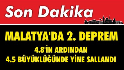 Malatya'da 2'inci Deprem