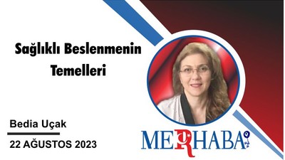 Sağlıklı Beslenmenin Temelleri