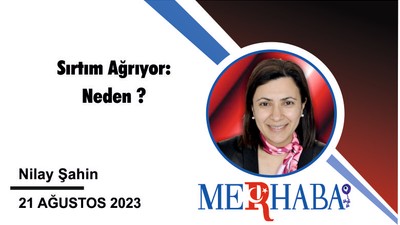 Sırtım Ağrıyor: Neden ?