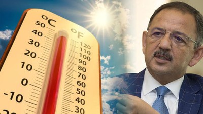 Bakan Özhaseki: “Türkiye’de sıcaklık rekoru”