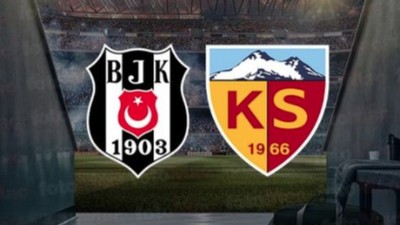 Beşiktaş - Kayserispor Maçı Ne Zaman ?